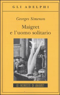 Maigret_E_L`uomo_Solitario_-Simenon_Georges